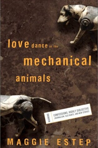 Cover of Love Dance of the Mechanical Animals