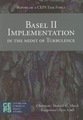 Book cover for Basel II Implementation in the Midst of Turbulence