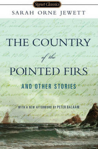 Cover of The Country of Pointed Firs and Other Stories