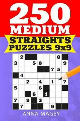 Cover of 250 Medium Straights Puzzles 9x9