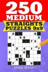 Book cover for 250 Medium Straights Puzzles 9x9