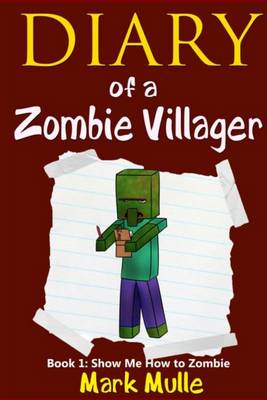 Book cover for Diary of a Zombie Villager (Book 1)