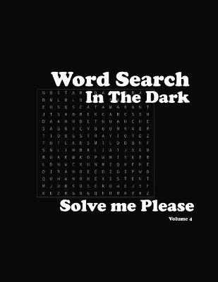 Book cover for Word Search In The Dark Solve me please