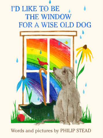 Book cover for I'd Like to Be the Window for a Wise Old Dog