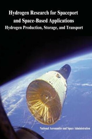 Cover of Hydrogen Research for Spaceport and Space-Based Applications