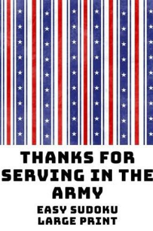 Cover of Thanks For Serving In The Army