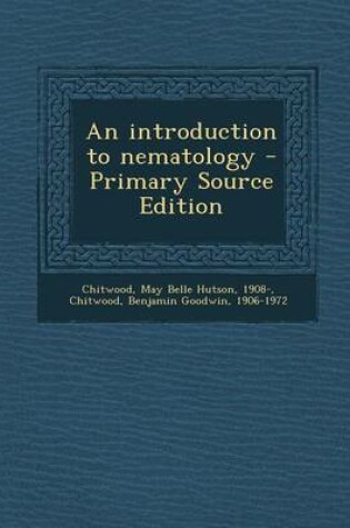 Cover of An Introduction to Nematology - Primary Source Edition