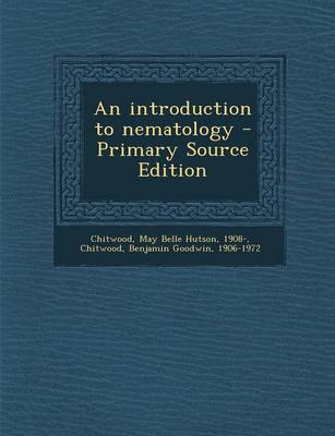 Book cover for An Introduction to Nematology - Primary Source Edition