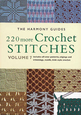 Cover of 220 More Crochet Vol 7