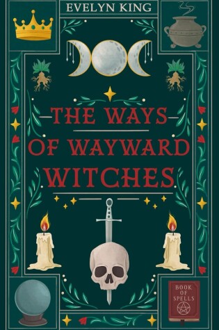 Cover of The Ways of Wayward Witches