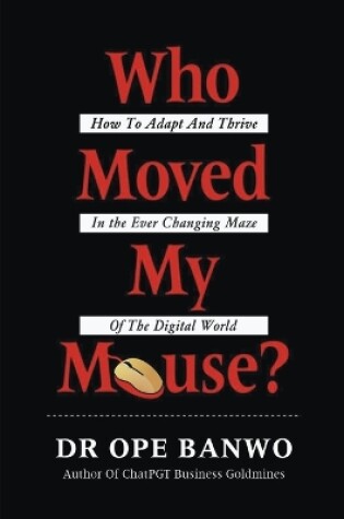 Cover of Who Moved My Mouse?