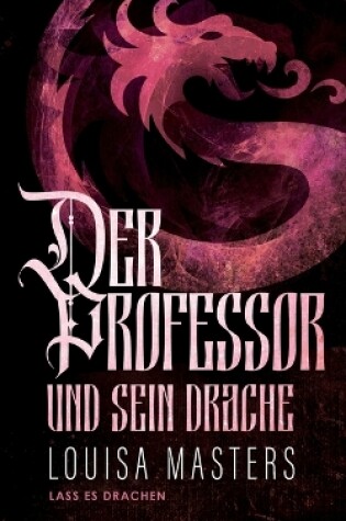 Cover of Der Professor und sein Drache