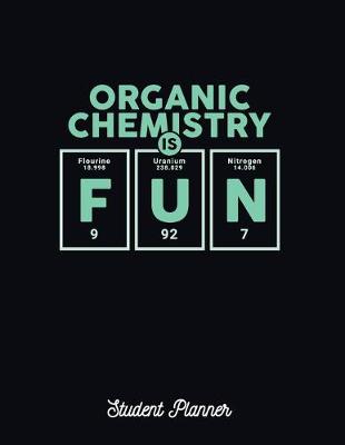 Book cover for Organic Chemistry Is Fun