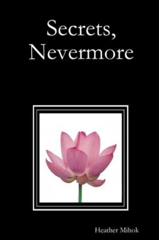 Cover of Secrets, Nevermore