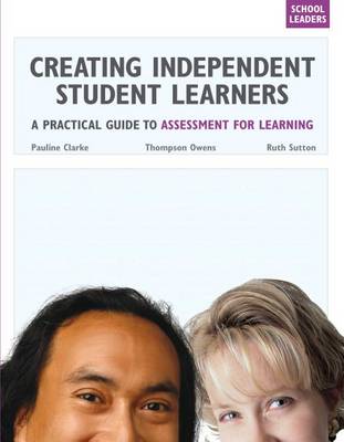 Book cover for Creating Independent Student Learners, School Leaders