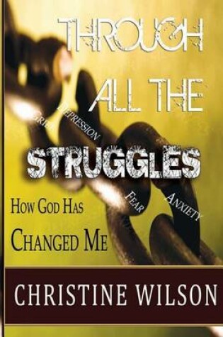 Cover of Through All the Struggles