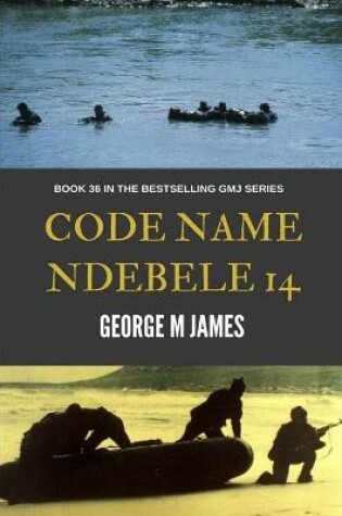 Cover of Code Name Ndebele 14