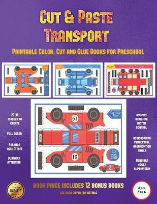 Book cover for Printable Color, Cut and Glue Books for Preschool (Cut and Paste Transport)