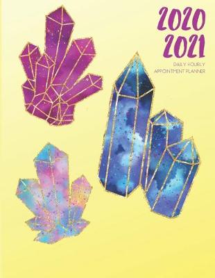 Book cover for Daily Planner 2020-2021 Watercolor Crystals 15 Months Gratitude Hourly Appointment Calendar
