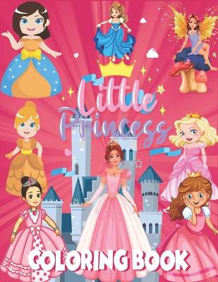 Book cover for Little Princess Coloring Book