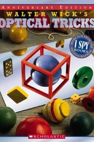 Cover of Walter Wick's Optical Tricks 10th Anniversary Edition