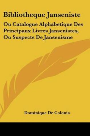 Cover of Bibliotheque Janseniste