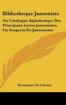 Book cover for Bibliotheque Janseniste