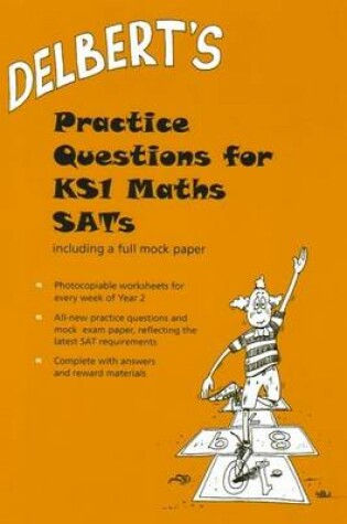 Cover of Delbert's Practice Questions for KS1 Maths SATs