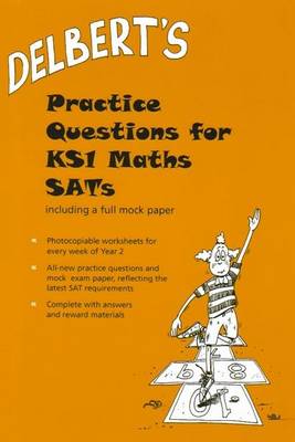 Book cover for Delbert's Practice Questions for KS1 Maths SATs