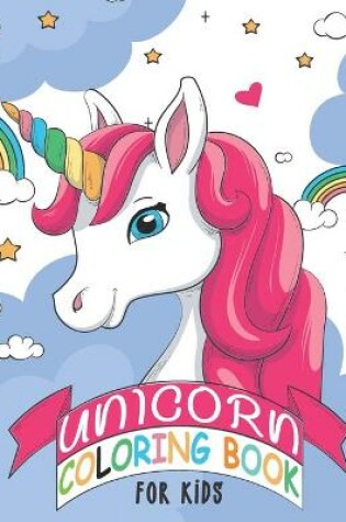 Cover of Unicorn Coloring Book For Kids