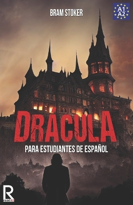 Book cover for Drácula para estudiantes de español. Nivel A1-A2. Principiantes