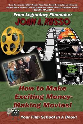 Book cover for How to Make Exciting Money-Making Movies (Black and White Ed.)