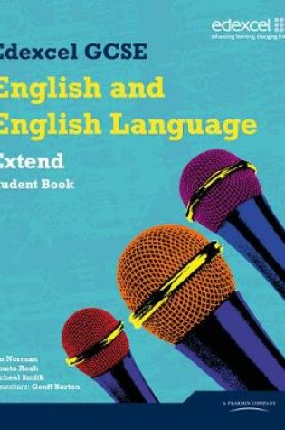 Cover of Edexcel GCSE English and English Language Extend Student Book