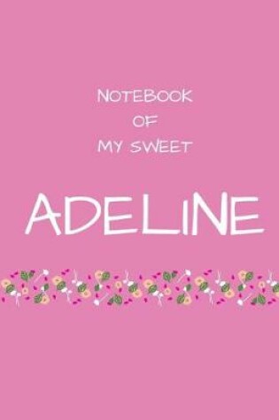 Cover of Notebook of my sweet Adeline