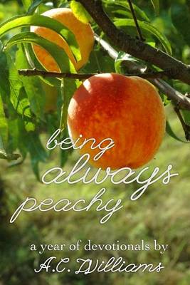 Book cover for Being Always Peachy