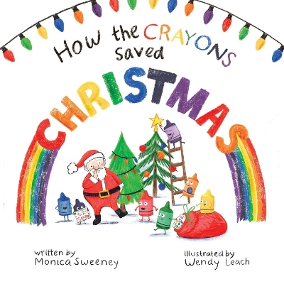 Book cover for How the Crayons Saved Christmas