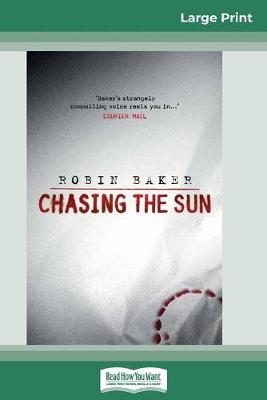 Book cover for Chasing the Sun (16pt Large Print Edition)