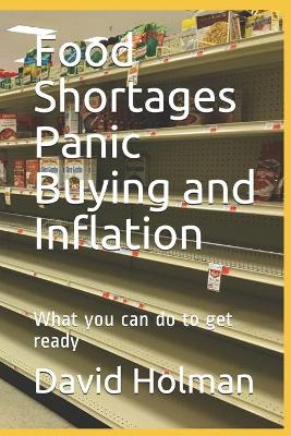 Book cover for Food Shortages Panic Buying and Inflation