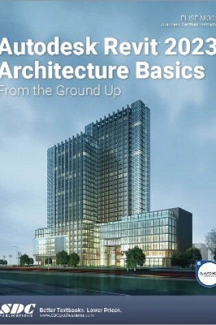 Cover of Autodesk Revit 2023 Architecture Basics