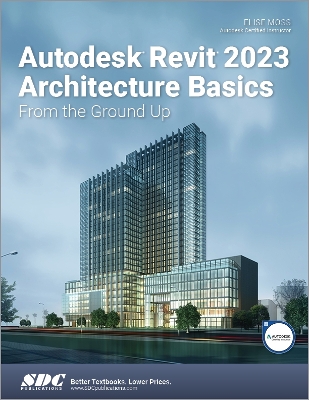 Book cover for Autodesk Revit 2023 Architecture Basics