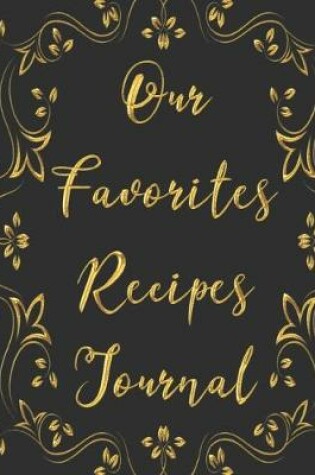Cover of Our Favorites Recipes Journal