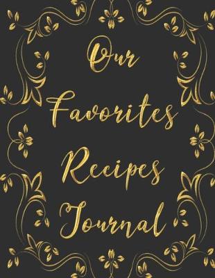 Book cover for Our Favorites Recipes Journal