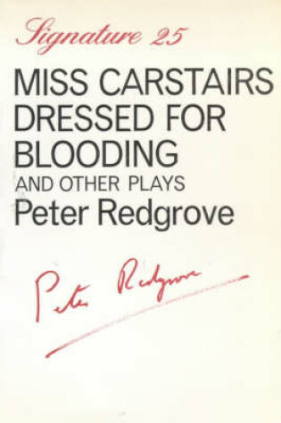 Cover of Miss Carstairs Dressed for Blooding and Other Plays