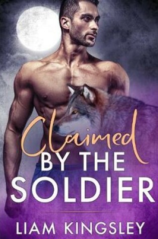 Cover of Claimed By The Soldier