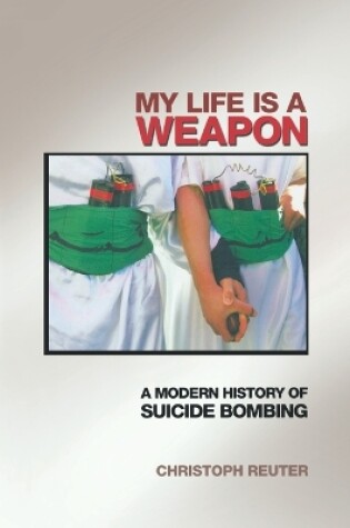 Cover of My Life Is a Weapon