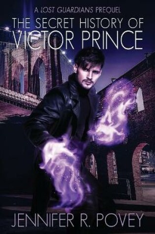 Cover of The Secret History of Victor Prince
