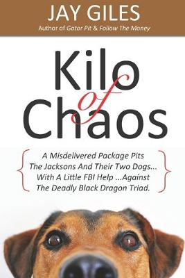 Book cover for Kilo of Chaos