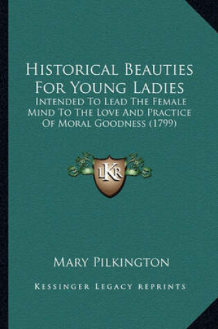 Cover of Historical Beauties for Young Ladies