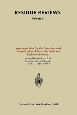 Cover of Instrumentation for the Detection and Determination of Pesticides and Their Residues in Foods