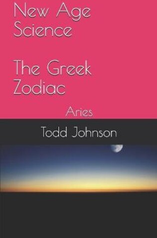 Cover of New Age Science - The Greek Zodiac